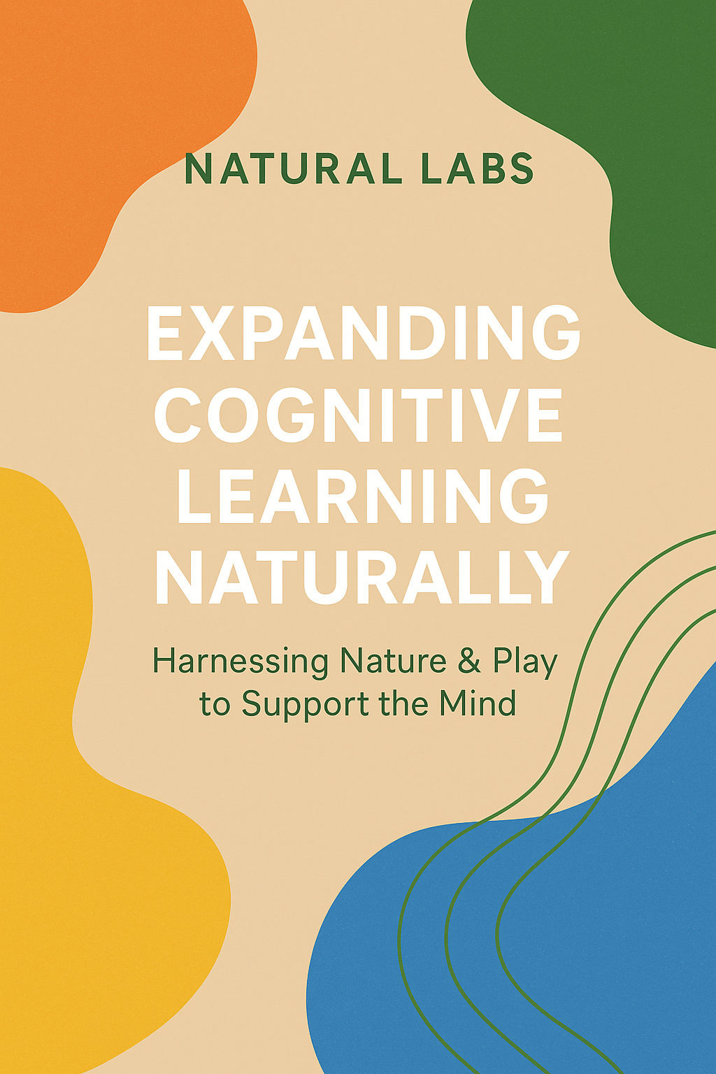 Expanding Cognitive Learning Naturally E-Book